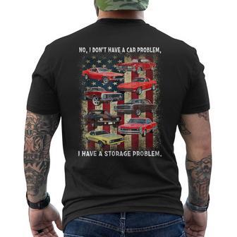 No I Dont Have A Car Problem Storage Problem Men's T-shirt Back Print - Thegiftio UK