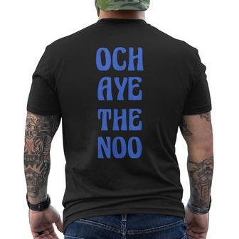 Och Aye The Noo ファニー・スコティッシュ・ジョーク メンズTシャツ バックプリント - Kawaiitshirt
