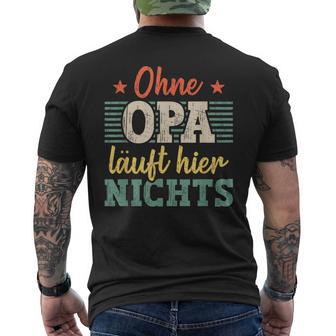 Ohne Opa Läuft Hier Nichts Bester Opa T-Shirt mit Rückendruck - Seseable