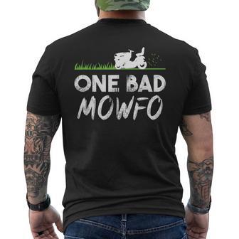 One Bad Mowfo Lawn Care Mowing Gardener Father's Day Men's T-shirt Back Print - Thegiftio UK