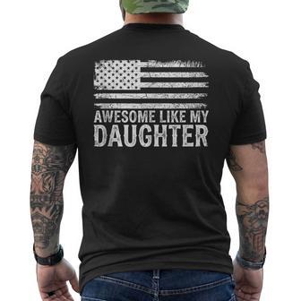 Patriotic Awesome Like My Daughter Fathers Day Dad Men's T-shirt Back Print - Monsterry UK