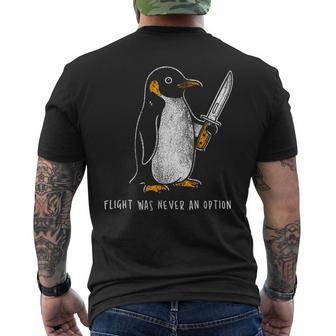 Penguin Flight Was Never An Option Dark Humor Men's T-shirt Back Print | Mazezy