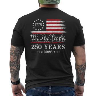 We The People 250 Years 1776 2026 American Flag Patriotic Men's T-shirt Back Print - Thegiftio UK