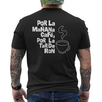 Por La Manana Cafe Por La Tarde Ron White Text Men's T-shirt Back Print - Thegiftio UK