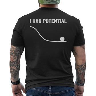 I Had Potential Cool Geek Physics Joke Men's T-shirt Back Print - Monsterry