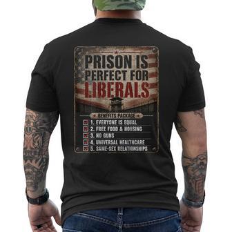 Prison Is Perfect For Liberals Anti Liberal Quote On Back Men's T-shirt Back Print - Monsterry UK