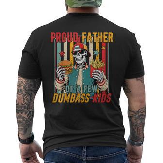 Proud Father Of A Few Dumbass Kids Skeleton Dad Father's Day Men's T-shirt Back Print - Monsterry