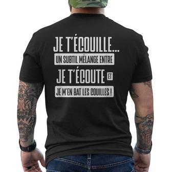 Punchline Humour Phrase Drôle Blague Beauf Je T'écouille T-shirt imprimé au dos - Cadeauxyz