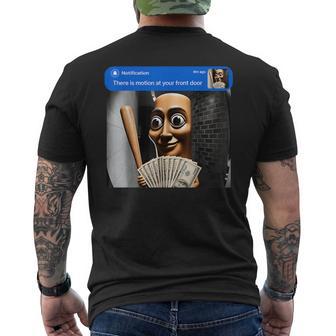 There Is Motion At Your Front Door Tung Tung Tung Sahur Meme Men's T-shirt Back Print | Mazezy