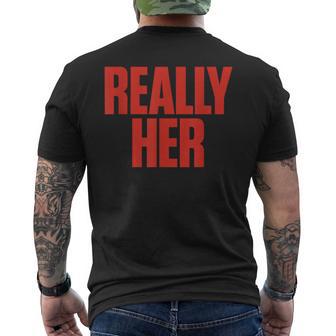 Really Her Bold Statement Typography Men's T-shirt Back Print | Seseable UK
