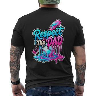 Respect The Dad Ice Cream Drip Baseball Game Day Fathers Day Men's T-shirt Back Print - Monsterry