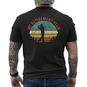 My Retirement Plan Golf Slogan Vintage Fathers Day Men's T-shirt Back Print - Monsterry UK