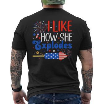 I Like How She Explodes Couples Matching Couple 4Th Of July Men's T-shirt Back Print | Seseable UK