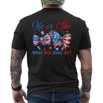 He Or She What Will Our Baby Be 4Th Of July Gender Reveal Men's T-shirt Back Print - Thegiftio UK