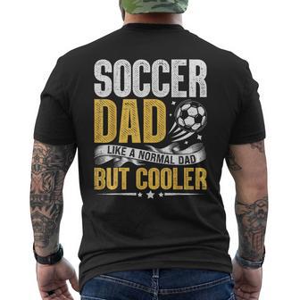 Soccer Dad Like A Normal Dad But Cooler Men Men's T-shirt Back Print - Thegiftio UK