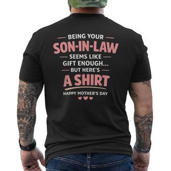 Being Your Son In Law Seems Like Enough Men's T-shirt Back Print | Mazezy