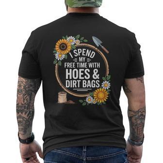 I Spend My Free Time With Hoes & Dirt Bags Garden Humor Men's T-shirt Back Print - Thegiftio UK