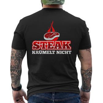 Steak Krümelt Nicht Lustiger Grillpruch Beim Bbq & Grillen T-Shirt mit Rückendruck - Seseable