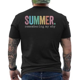 Summer Remembering My Why Inspirational Quote Men's T-shirt Back Print - Monsterry