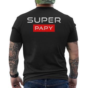 Super Papy Humour Idee Cadeau Fête Des Grands-Pères Original T-shirt imprimé au dos - Cadeauxyz