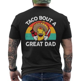 Taco Bout A Great Dad Fathers Day Mexican Food Lover Men's T-shirt Back Print - Monsterry UK