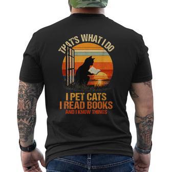 That's What I Do I Pet Cats I Read Books And I Know Things Men's T-shirt Back Print - Thegiftio UK