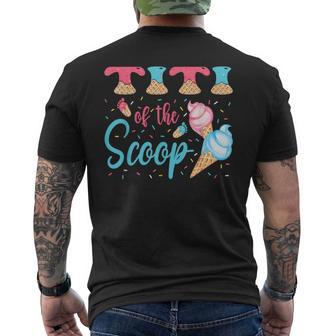 Titi Of The Scoop Ice Cream Gender Reveal Baby Shower Men's T-shirt Back Print - Thegiftio UK