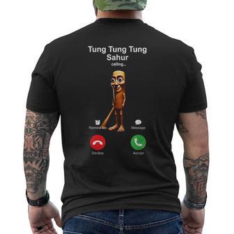 Tung Tung Tung Sahur Is Calling Italian Brainrot Silly Men's T-shirt Back Print - Thegiftio UK