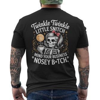 Twinkle Little Snitch Mind Your Business Nosy B-Tch Men's T-shirt Back Print - Thegiftio UK