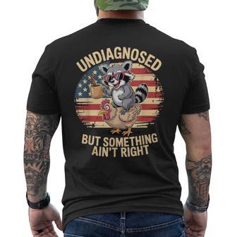 Undiagnosed But Something Ain't Right Neurodivergent Raccoon Men's T-shirt Back Print - Thegiftio UK