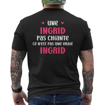 Une Ingrid Pas Chiante Ce N'est Pas Uneraie Ingrid T-shirt imprimé au dos - Cadeauxyz