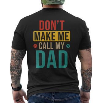 Vintage Do Not Make Me Call My Dad Joke Family Men's T-shirt Back Print - Monsterry UK