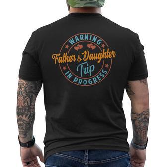 Warning Father Daughter Trip In Progress Trip With Dad Men's T-shirt Back Print - Thegiftio UK
