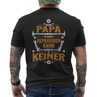 Wenn Papa Es Nicht Reparieren Kann Lustiges Handwerker Papa T-Shirt mit Rückendruck - Seseable