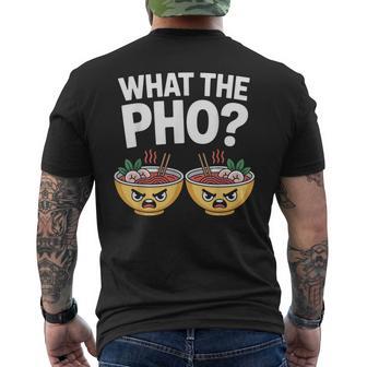 What The Pho 一緒にフォーを食べよう ベトナム旅行 ヌードルスープ フォーラバーズ メンズTシャツ バックプリント - Kawaiitshirt