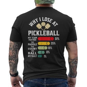 Why I Lose At Pickleball For Pickleball Players Men's T-shirt Back Print - Monsterry
