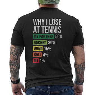 Why I Lose At Tennis Tennis Playeraying Tennis Lover T-shirt da uomo con stampa posteriore - Novitaregali