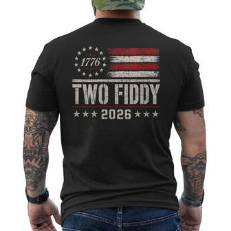 Women's Two Fiddy 2026 America 250 Distressed Flag 4Th Of July Men's T-shirt Back Print - Thegiftio UK