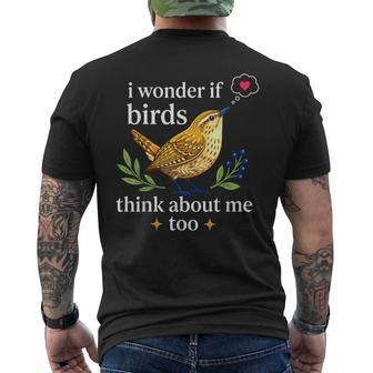I Wonder If Birds Think About Me Bird Watching Men's T-shirt Back Print - Thegiftio UK