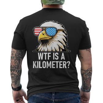 Wtf Is A Kilometer Eagle America Wtf Is A Kilometer Men's T-shirt Back Print - Thegiftio UK