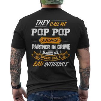 They Call Me Pop Pop Because Partner In Crime Father's Day Men's T-shirt Back Print - Thegiftio UK