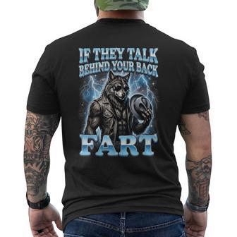 If They Talk Behind Your Back Fart Men's T-shirt Back Print - Monsterry