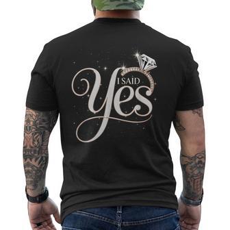 I Said Yes Engagement Diam0nd Ring Couple Sayings Men's T-shirt Back Print - Monsterry
