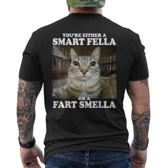 You're Either A Smart Fella Or A Fart Smella Cat Meme Men's T-shirt Back Print - Thegiftio UK