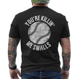 You're Killin' Me Smalls Baseball Player Men's T-shirt Back Print - Thegiftio UK