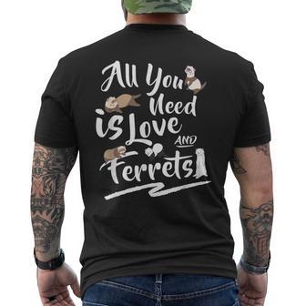 フェレット愛好家ギフト、私に必要なのは愛とフェレットのママ メンズTシャツ バックプリント - Kawaiitshirt