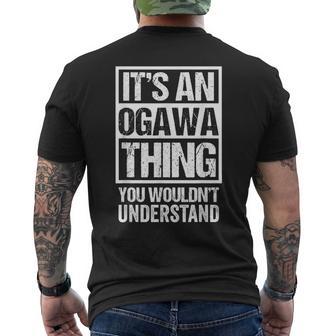 小川苗字名字 An Ogawa Thing You Wouldn't Understand Family Name メンズTシャツ バックプリント - Kawaiitshirt