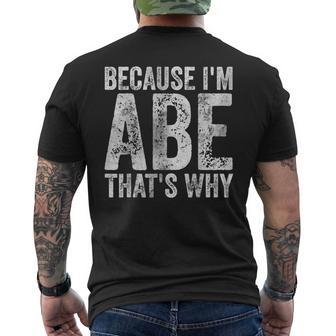 面白い名前入りシャツ Because I'm Abe That's Why メンズTシャツ バックプリント - Kawaiitshirt