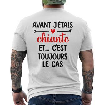 Avant J'étais Chiante Et C'est Toujours Le Cas Cadeau Drôle T-shirt imprimé au dos - Cadeauxyz