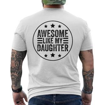 Awesome Like My Daughter Fathers Day Saying Dad Men's T-shirt Back Print - Monsterry